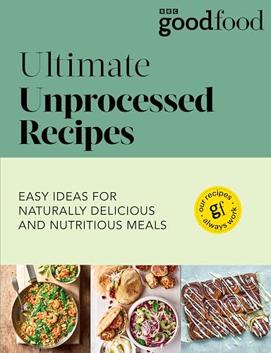 Good Food - : Ultimate Unprocessed Recipes - Paperback image 1