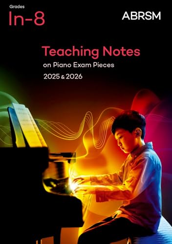 Teaching Notes on Piano Exam Pieces 2025 & 2026, ABRSM Grades In-8 - N image 1