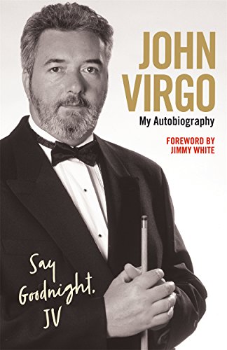 John Virgo - : Say Goodnight, JV - My Autobiography - Paperback image 1