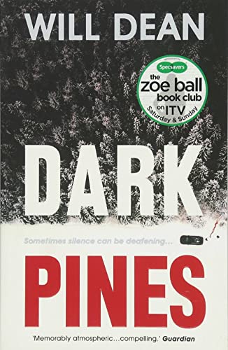 Will Dean - Dark Pines: 'The tension is unrelenting, and I can' image 1