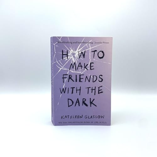 Kathleen Glasgow - How to Make Friends with the Dark : 'Breathtaki image 6