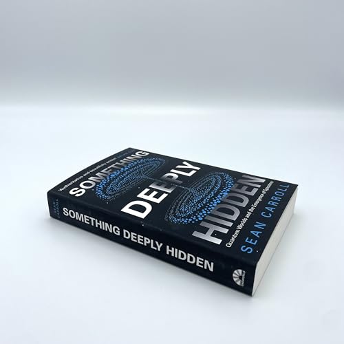 Sean Carroll - Something Deeply Hidden : Quantum Worlds and the Emerge image 4