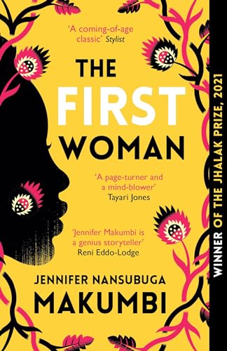 Jennifer Nansubuga M - First Woman : Winner of the Jhalak Prize, 2021 image 1