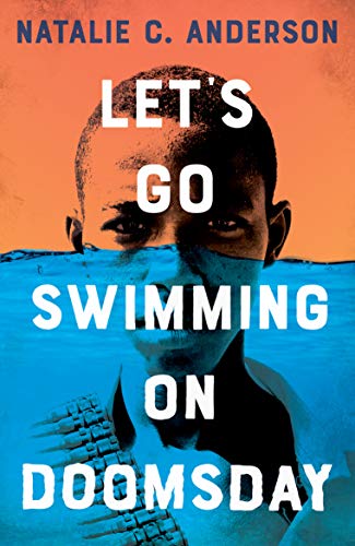 Natalie C. Anderson - Let's Go Swimming on Doomsday - Paperback image 1