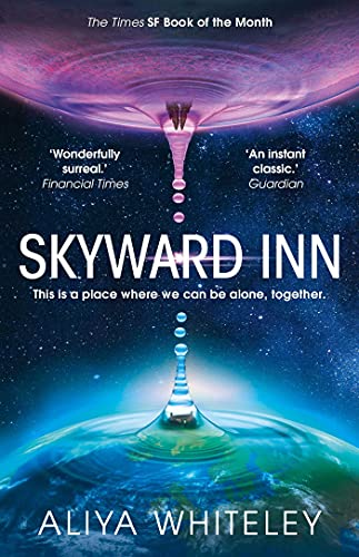 Aliya Whiteley - Skyward Inn - Paperback image 1