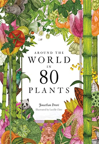 Jonathan Drori - Around the World in 80 Plants - Hardback image 1