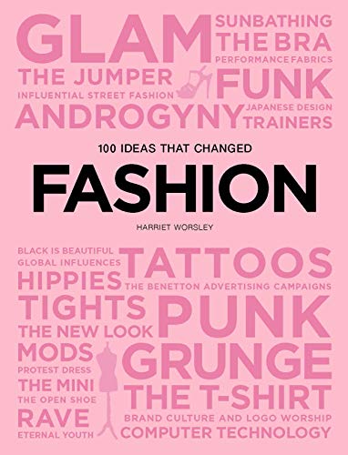 Harriet Worsley - 100 Ideas that Changed Fashion - Paperback image 1