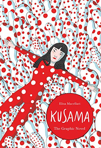 Elisa Macellari - Kusama : The Graphic Novel - Hardback image 1