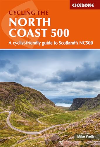 Mike Wells - Cycling the North Coast 500 : A cyclist-friendly guide to image 1