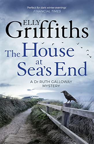 Elly Griffiths - House at Sea's End : The Dr Ruth Galloway Mysteri image 1