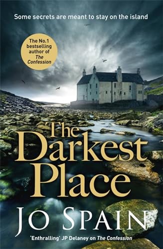 Jo Spain - Darkest Place : (An Inspector Tom Reynolds Mystery Book 4) image 1