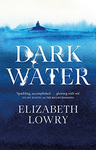Elizabeth Lowry - Dark Water : Longlisted for the Walter Scott Prize f image 1