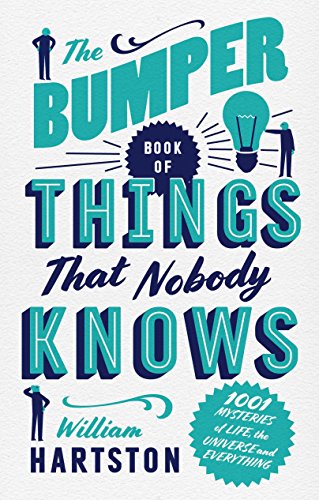 William Hartston - Bumper Book of Things That Nobody Knows : 1001 Myst image 1