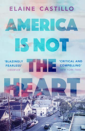 Elaine Castillo - America Is Not the Heart - Paperback image 1