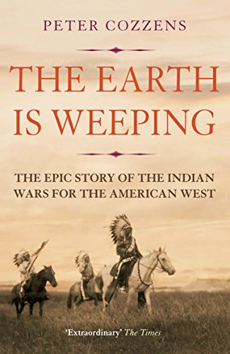 Peter Cozzens - Earth is Weeping : The Epic Story of the Indian Wars f image 1