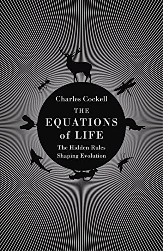 Charles Cockell - Equations of Life : The Hidden Rules Shaping Evoluti image 1