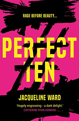 Jacqueline Ward - Perfect Ten : A powerful novel about one woman's image 1