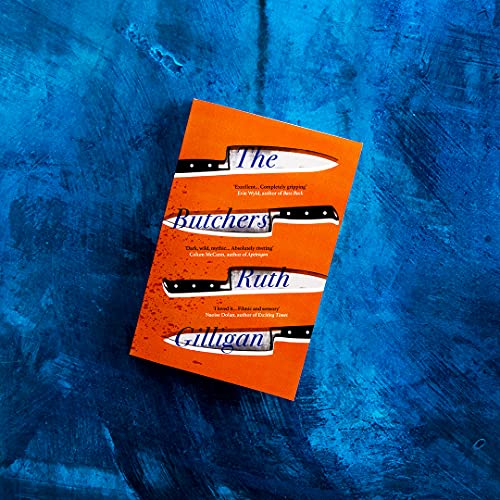 Ruth Gilligan - Butchers : Winner of the 2021 RSL Ondaatje Prize - Pap image 2