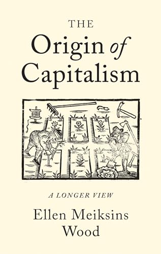 Ellen Meiksins Wood - Origin of Capitalism : A Longer View - Paperback image 1