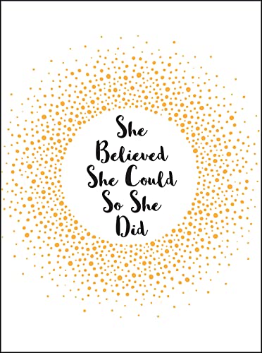 She Believed She Could So She Did : Inspirational Quotes for Women - H image 1