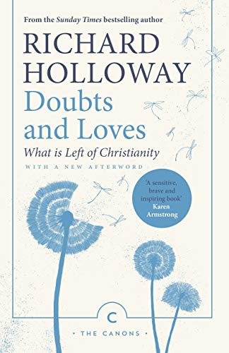 Richard Holloway - Doubts and Loves : What is Left of Christianity - P image 1