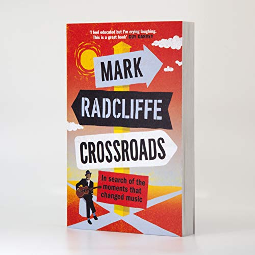 Mark Radcliffe - Crossroads : In Search of the Moments that Changed Mu image 2