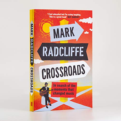 Mark Radcliffe - Crossroads : In Search of the Moments that Changed Mu image 3
