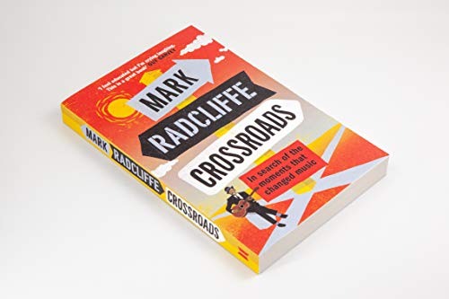 Mark Radcliffe - Crossroads : In Search of the Moments that Changed Mu image 4