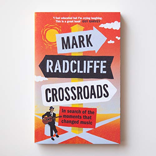 Mark Radcliffe - Crossroads : In Search of the Moments that Changed Mu image 5