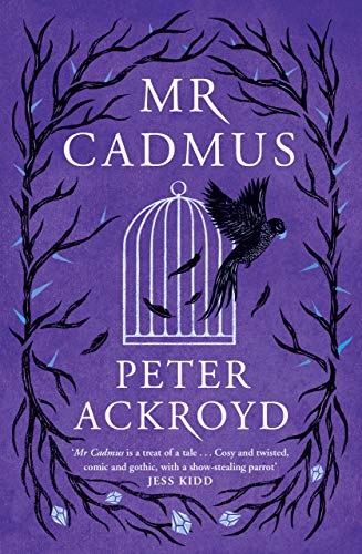 Peter Ackroyd - Mr Cadmus - Hardback image 1
