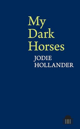 Jodie Hollander - My Dark Horses - Paperback image 1