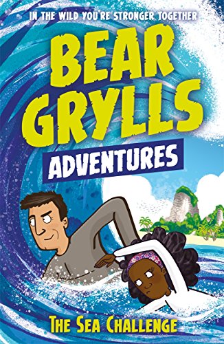 Bear Grylls - A  Adventure 4: The Sea Challenge : by bestselling autho image 1