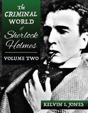Kelvin Jones - Criminal World Of Sherlock Holmes - Volume Two : 2 - Pa image 1