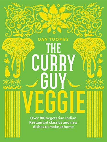 Dan Toombs - Curry Guy Veggie : Over 100 vegetarian Indian Restaurant image 1
