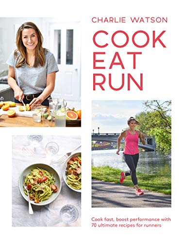 Charlie Watson - Cook, Eat, Run : Cook fast, boost performance with ov image 1