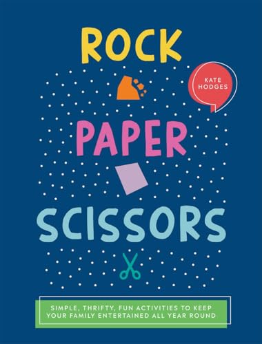 Kate Hodges - Rock, Paper, Scissors : Simple, Thrifty, Fun Activities image 1