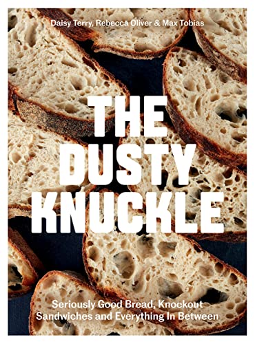 Daisy Terry - Dusty Knuckle : Seriously Good Bread, Knockout Sandwiche image 1