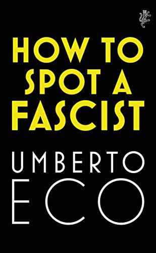 Umberto Eco - How to Spot a Fascist - Paperback image 1