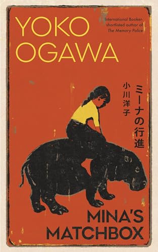 Yoko Ogawa - Mina's Matchbox - Hardback image 1