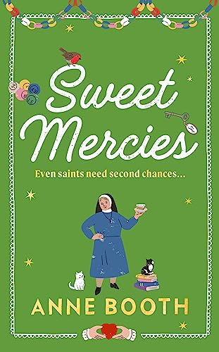 Anne Booth - Sweet Mercies : PRE-ORDER the most charming heartwarming image 1