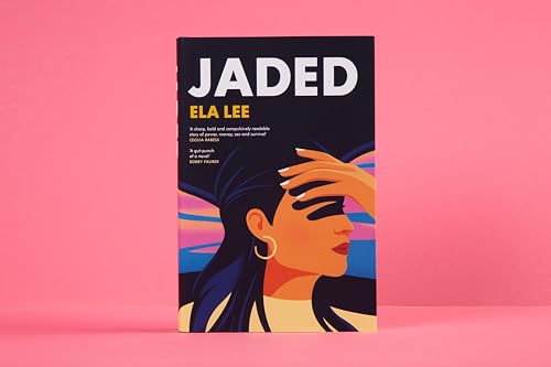 Ela Lee - Jaded : The must-read novel for 2024 - Hardback image 2