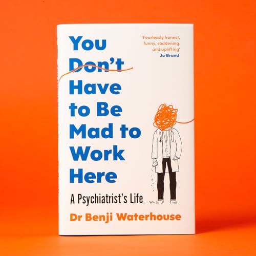 Benji Waterhouse - You Don't Have to Be Mad to Work Here : A Psych image 2
