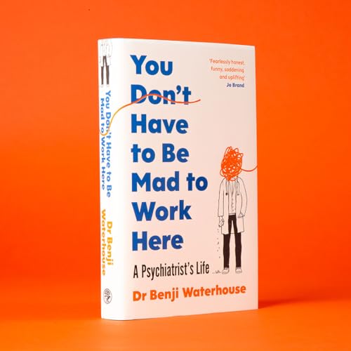 Benji Waterhouse - You Don't Have to Be Mad to Work Here : A Psych image 3