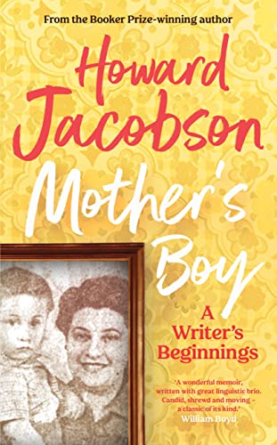 Howard Jacobson - Mother's Boy : A Writer's Beginnings - Hardb image 1