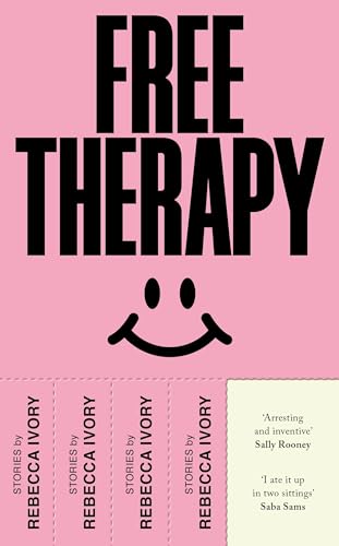 Rebecca Ivory - Free Therapy - Hardback image 1