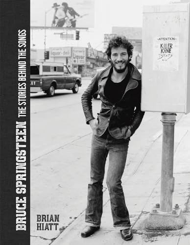 Brian Hiatt - Bruce Springsteen: The Stories Behind the Songs - Hardba image 1