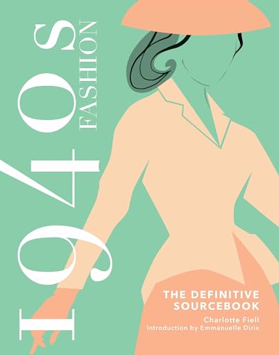 Emmanuelle Dirix - 1940s Fashion: The Definitive Sourcebook - Hardback image 1
