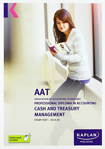 KAPLAN PUBLISHING - CASH AND TREASURY MANAGEMENT - STUDY TEXT - Paperb image 1