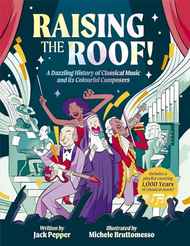 Jack Pepper - Raising the Roof : A Dazzling History of Classical Music image 1