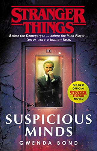 Gwenda Bond - Stranger Things: Suspicious Minds : The First Official N image 1